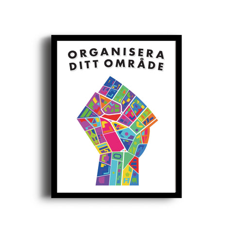 Affisch: Organisera Ditt Område